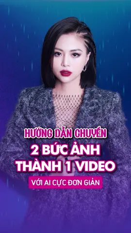 Công cụ AI biến 2 bức ảnh thành 1 video cực hấp dẫn #trinhthanhthuyai #ai #LearnOnTikTok #klingai #videoai 
