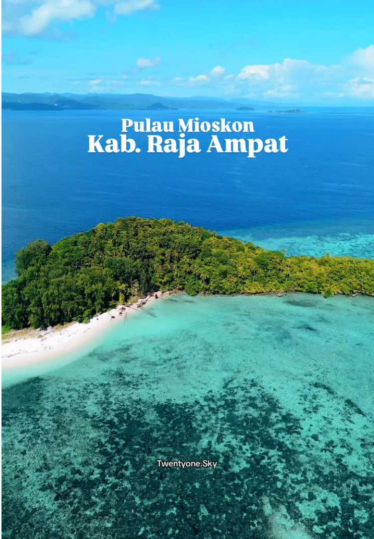 Pulau Mioskon Kab : Raja amapat Pilot : Me Provinsi : Sorong, Papua barat daya Drone : Dji Mini3 #rajaampat #papua #pantaibiru #mini3 #dji #indonesia #papuabaratdaya #pasirputih #fyp #fyppppppppppppppppppppppp 