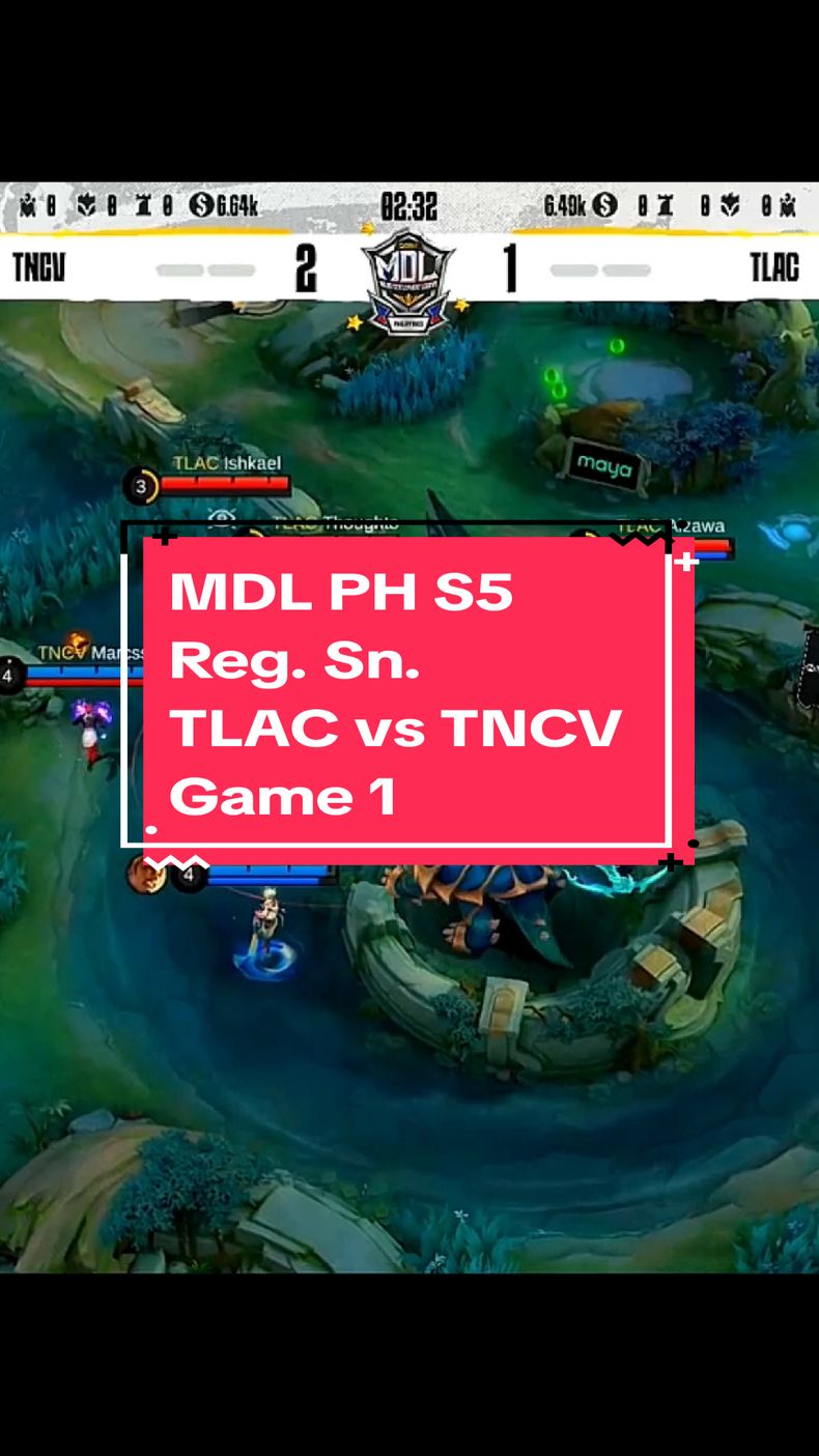 MDL Ph | Season 5 | Regular Season | TLAC vs TNCV Game 1 #mdl #mlbb #fyp 