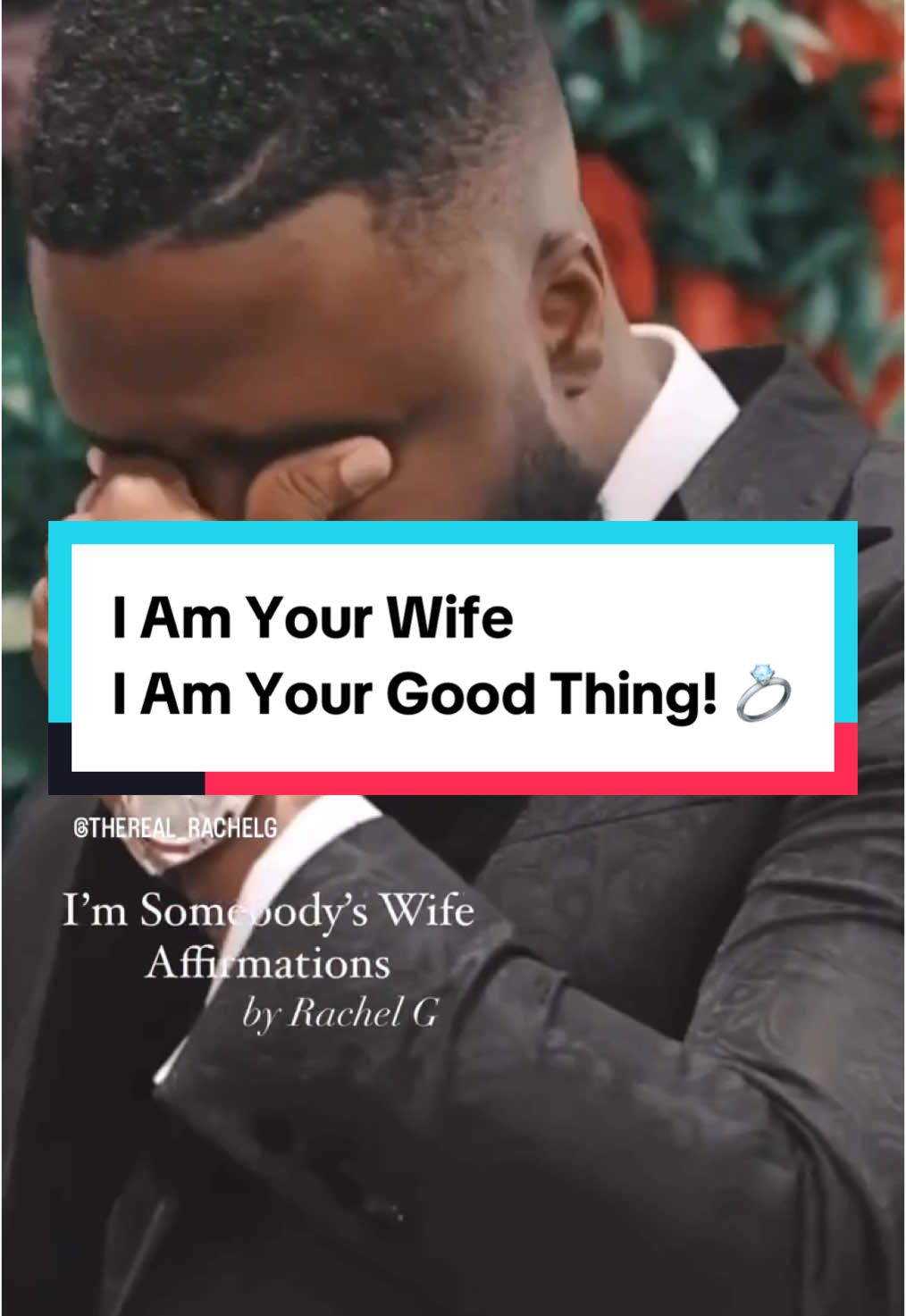 I Am Your Wife I Am Your Good Thing! 💍 #wife #affirmations #fyp 