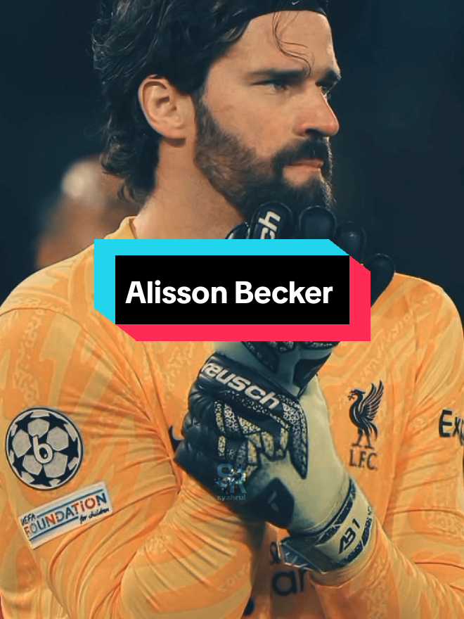 Membalas @anunkoboydone ! #alissonbecker #liverpoolfc  #footballedits #berandafyp 