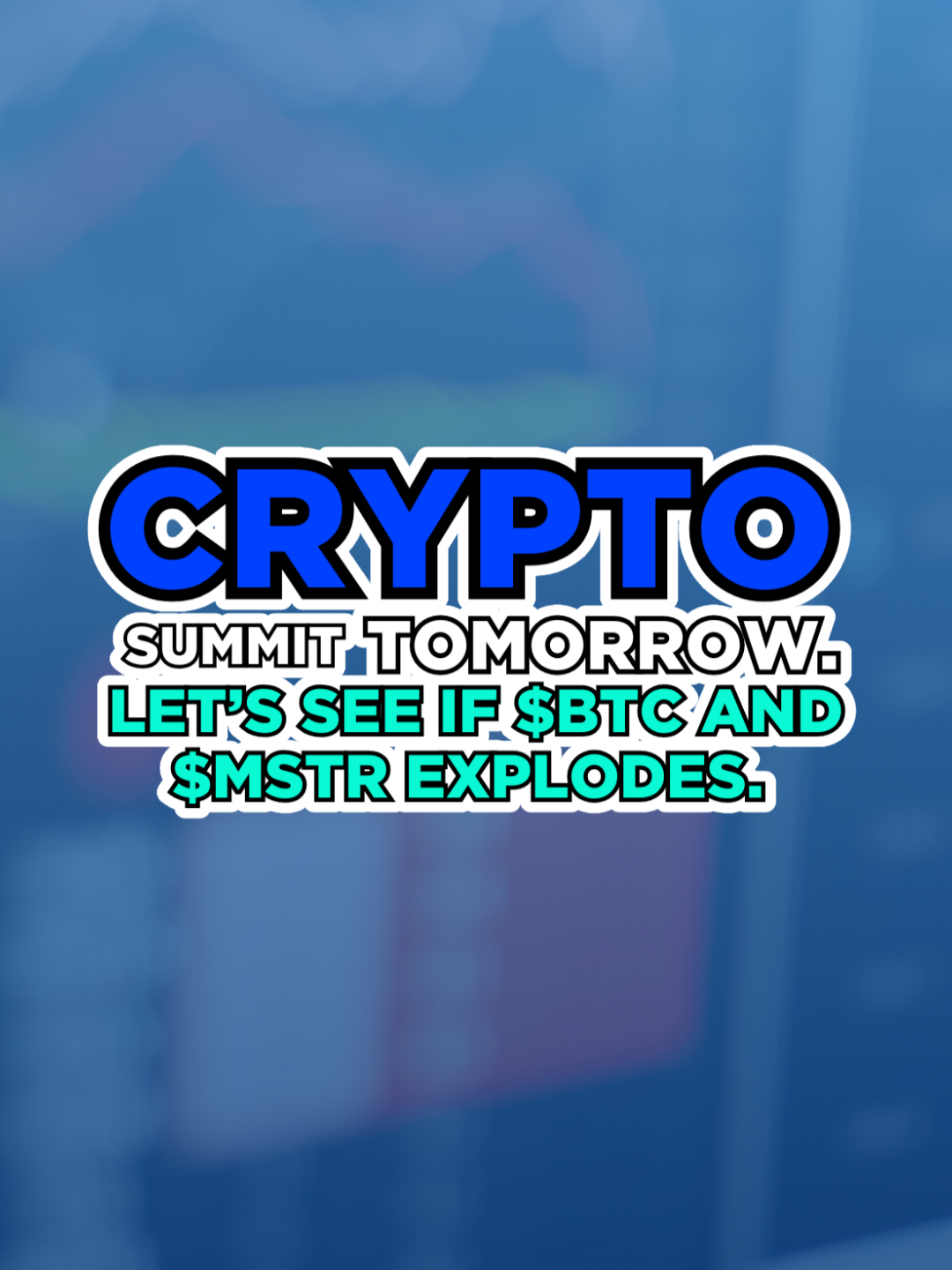 ➡️ Crypto summit tomorrow. Let’s see if $BTC and $MSTR explodes. 🤯 Visit: smartertrading411.com #tradingoptions #options #stocks #trading #stockmarket #tradingstocks #tradingstrategy #GetSmarter #smartertrading411 #fyp 