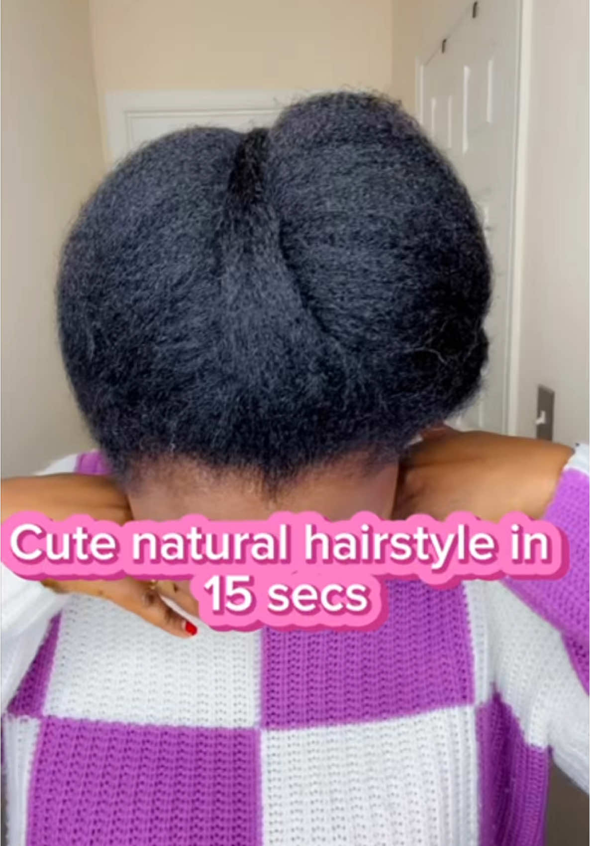 Cute 15secs natural hairstyle 🤗 #hair  #fyp  #easy  #naturalhair  #explorepage 