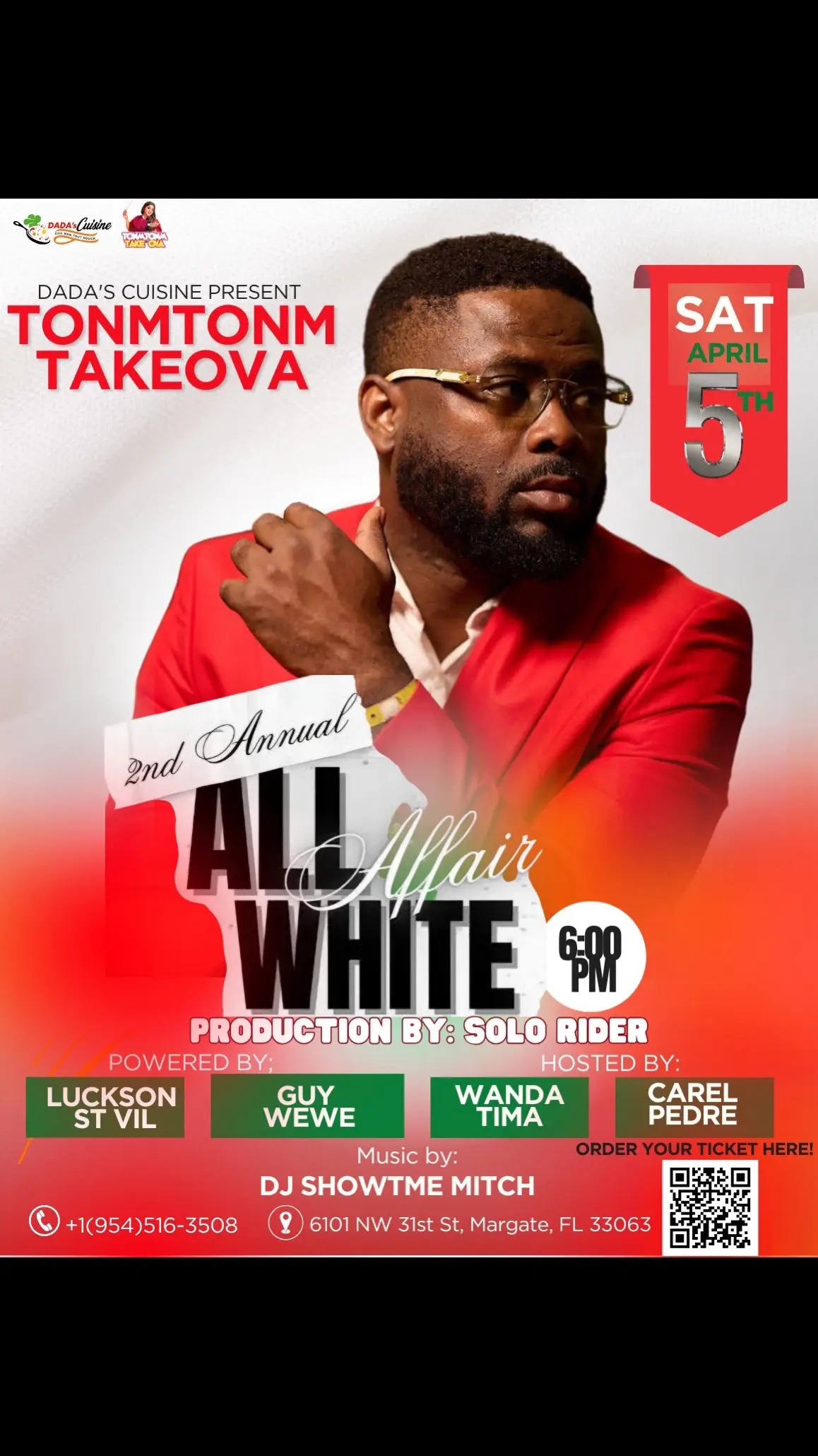 ✨ Get Ready for the 2nd Annual TonmTonm TakeOva ! ✨ Dada’s Cuisine presents the ultimate All-White Affair on Saturday, April 5th, at 6:00 PM! Enjoy an electrifying performance by Dieudonné Larose, with an unforgettable night of music, entertainment, and vibes. 🔹 Powered by: Luckson St Vil & Guy Wewe 🔹 Hosted by: Wanda Tima & Carel Pedre 🔹 Music by: DJ Showtime Mitch 🔹 Production by: Solo Rider 📍 Location: 6101 NW 31st St, Margate, FL 33063 🎟️ Get your tickets now! Scan the QR code on the flyer to secure your spot! https://square.link/u/QSGD3T3B Don’t miss out on this legendary night come dressed in your best all-white and get ready to take ova! #TontonmTakeova #AllWhiteAffair #DadasCuisine