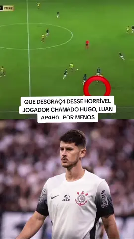 HUGO TEM QUE SUMIR DO CORINTHIANS  #hugofarias #corinthians #futebolbrasileiro 