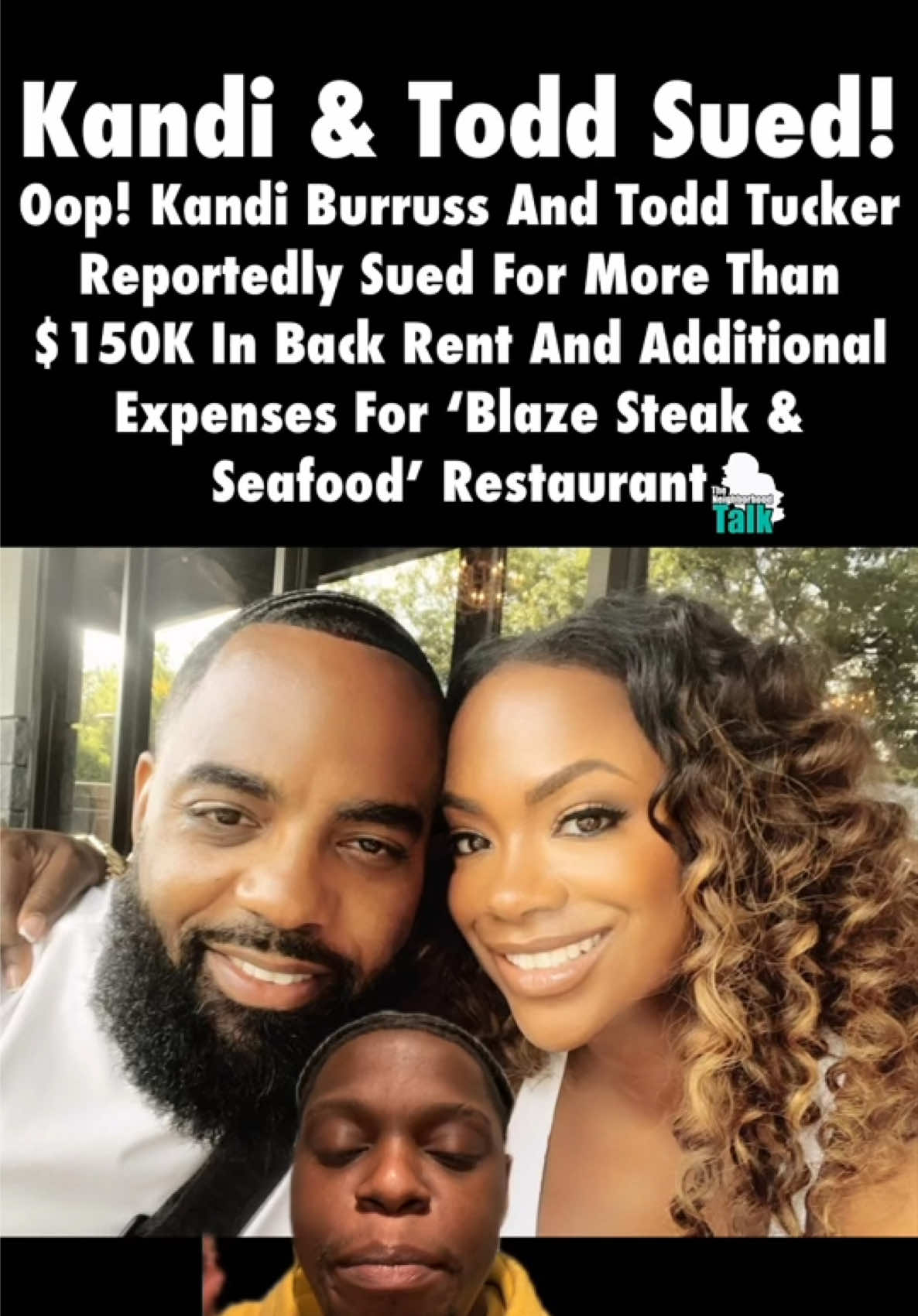 Kandi And Todd Sued For $150K Over Blaze Steakhouse Back Rent! #CapCut #kandiandtodd #kandiburruss #blazesteakandseafood #fyp #viral #rhoa #fypシ゚viral #fyppppppppppppppppppppppp 