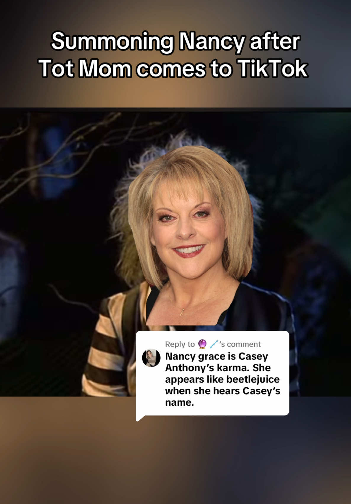 Replying to @🔮 🪥 this comment made me laugh 😆 #caseyanthony #nancygrace #totmom #meme 