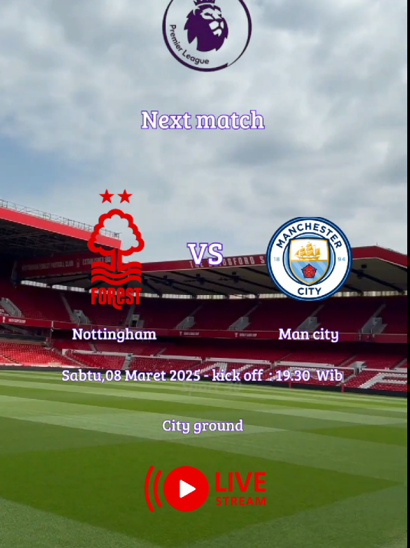 jadwal liga Inggris pekan ke 27 ~ Nottingham forest vs Manchester city #jadwalbola #PremierLeague #sports #Soccer #football #mancity #viral #fyp 