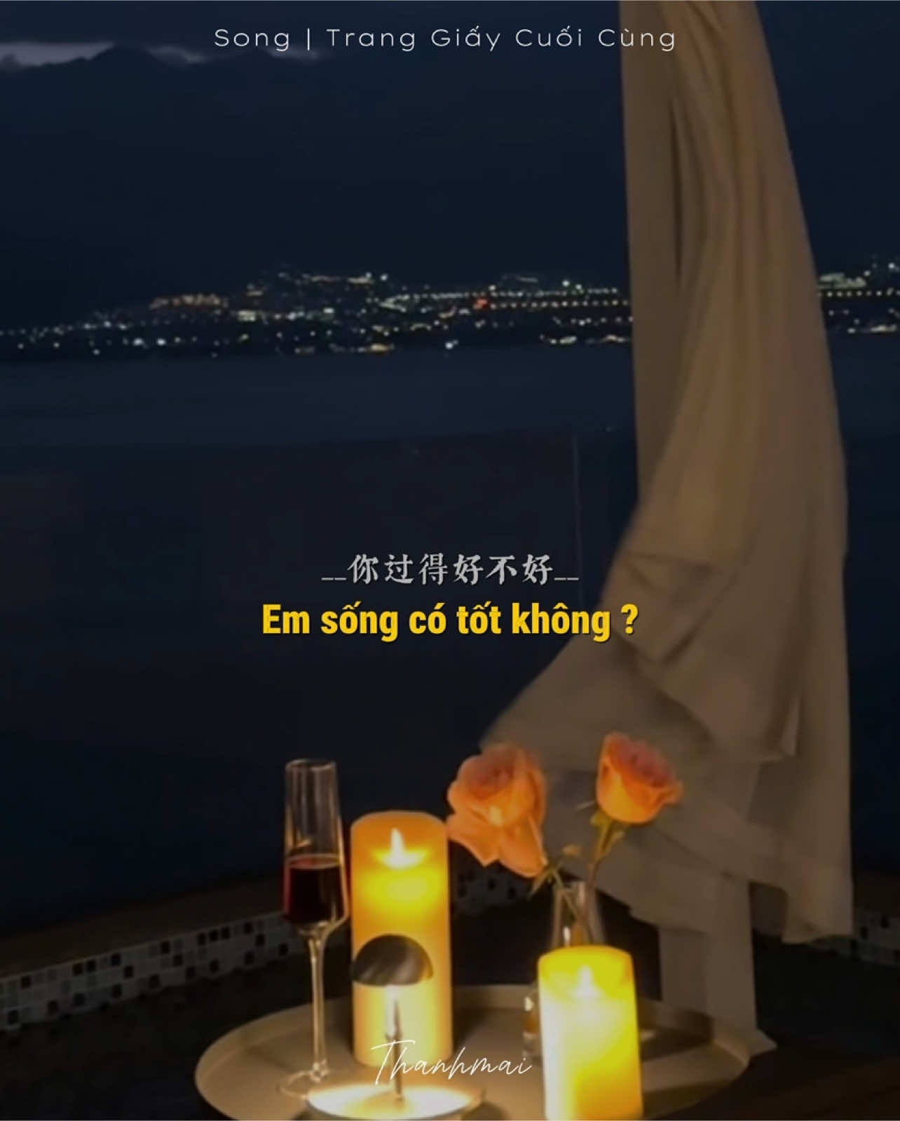 Em sống có tốt không ,sao cứ khóc mãi vậy ? .                                  _                                                                 _  .                                  _                                                                 _  #nhactrungquoc #lyrics #tranggiaycuoicung #最后一页 #vietsub #tiktok #khododanh #nhactrung #thanhmai02112005 