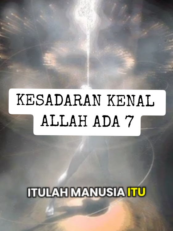 Kesadaran mengenal Allah ada 7 tingkatan #allah #mengenalallah #zikirqolbi #zikirlisan #zikirruh #energi #kekuatanallah  #energi #gaib #kibojongkulon #sangpetualangjiwa99 #fyp 