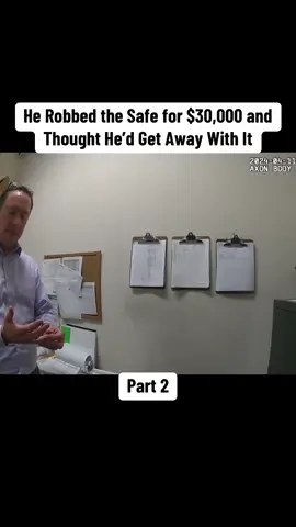 He Robbed the Safe for $30,000 and Thought He’d Get Away With It #cops #copsoftiktok 