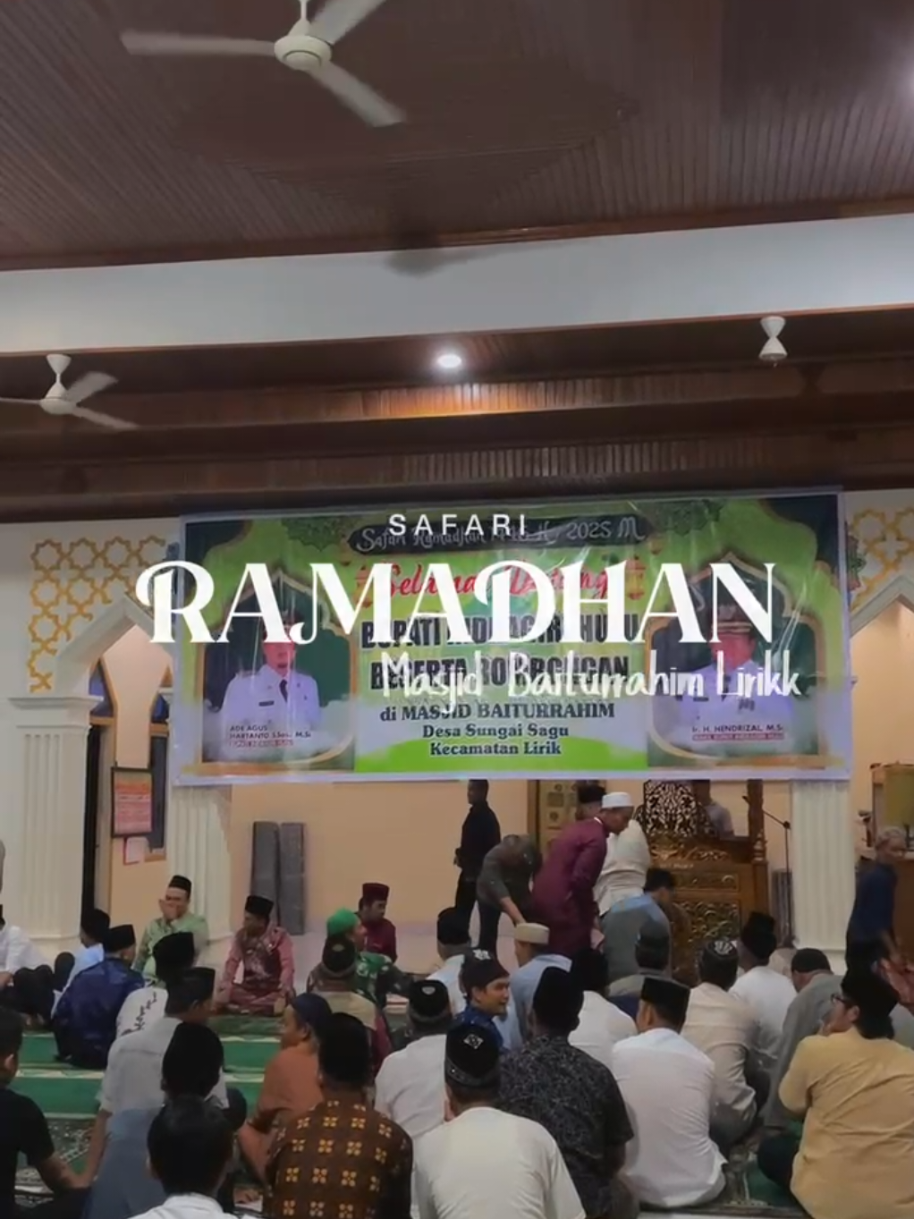 Safari ramadhan ke masjid Baiturrahim Sungai Sagu, Lirik. #fypシ #fyp #indragirihulu #sahabatadehendrizal 