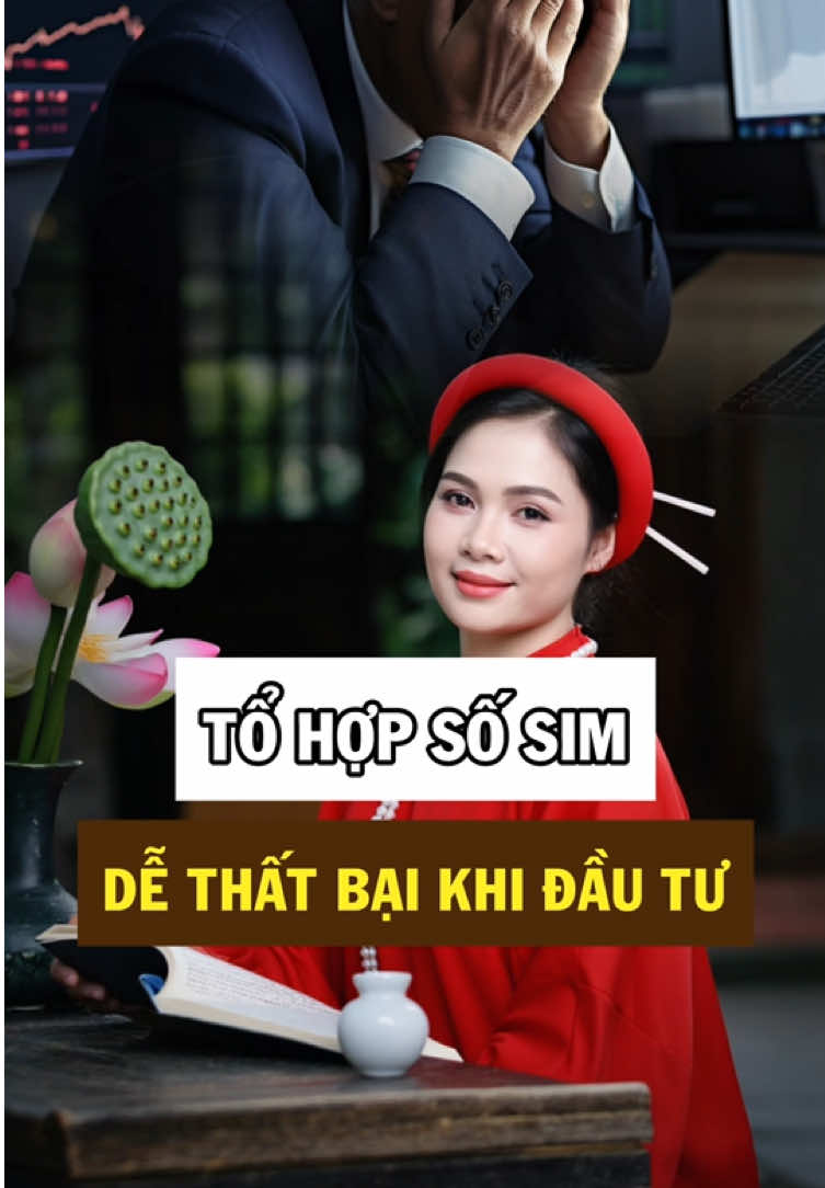 Những tổ hợp số sim khiến dễ thất bại khi đầu tư #phongthuybinhnguyen #batcuclinhso #linhsothuongluu #simphongthuy 