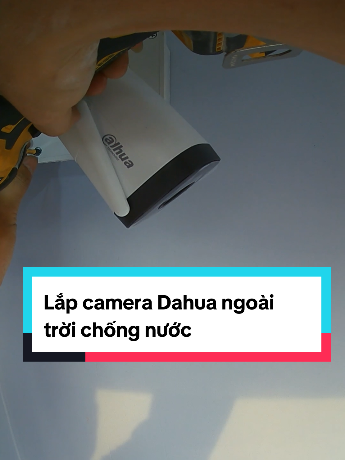 Lắp camera Dahua ngoài trời chống nước #lapdatcamera #cameradahua #dailywork #cameraphuthinh #huongdanlapcamera #cameraanninh #thợcamera #dichvulapcamera #cctv #cameradahuangoaitroi #camerangoaitroi 