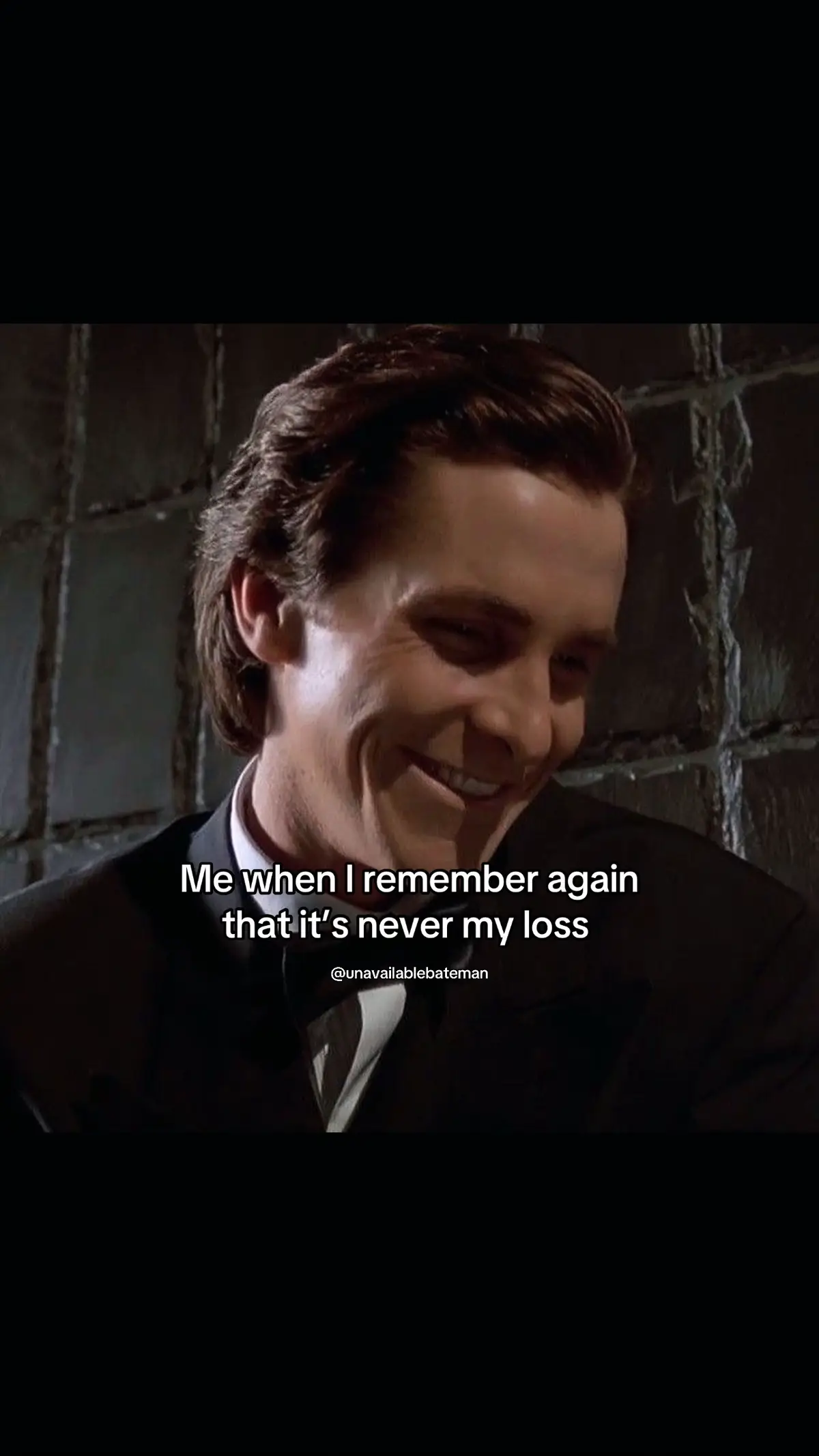 #real #relatable #replacement #funny #nevermyloss #loss #patrickbateman #americanpsycho #fyp #foryou #foryoupage #viral #trending #facts #tbh #imbetter #imperfect #imthebest #pitbull