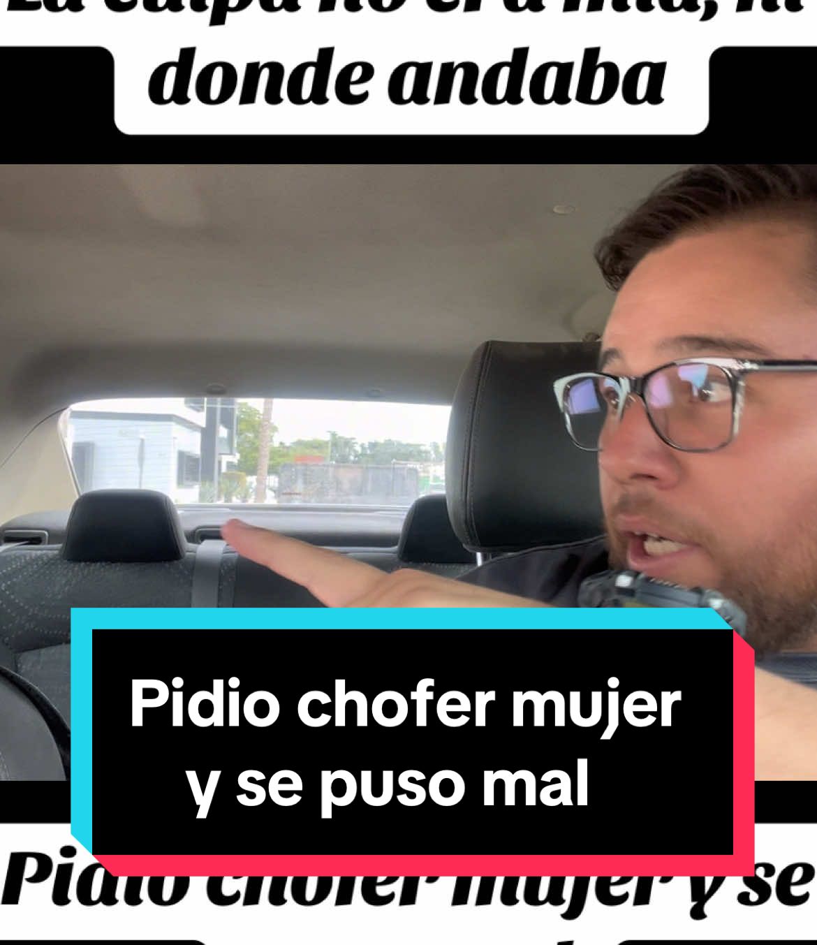 Una vez más haciendo mal uso de sus derechos. Pidió chofer mujer y se puso mal al grado de enojarse conmigo y culparme como si yo tuviera la culpa #didi #uber #indrive #indriver #taxi #taxista  #chofer #driver #pasajeros #ubercasosdelavidareal #alexdelah 