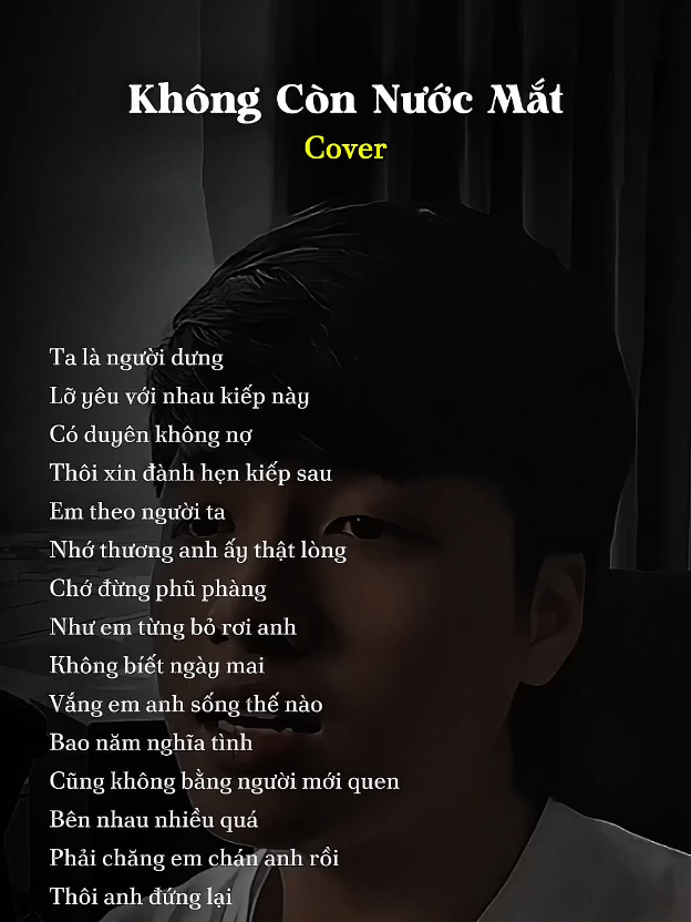 Không Còn Nước Mắt | Cover #nhachaymoingay #music #lyrics #tamtrang #cover #viral 