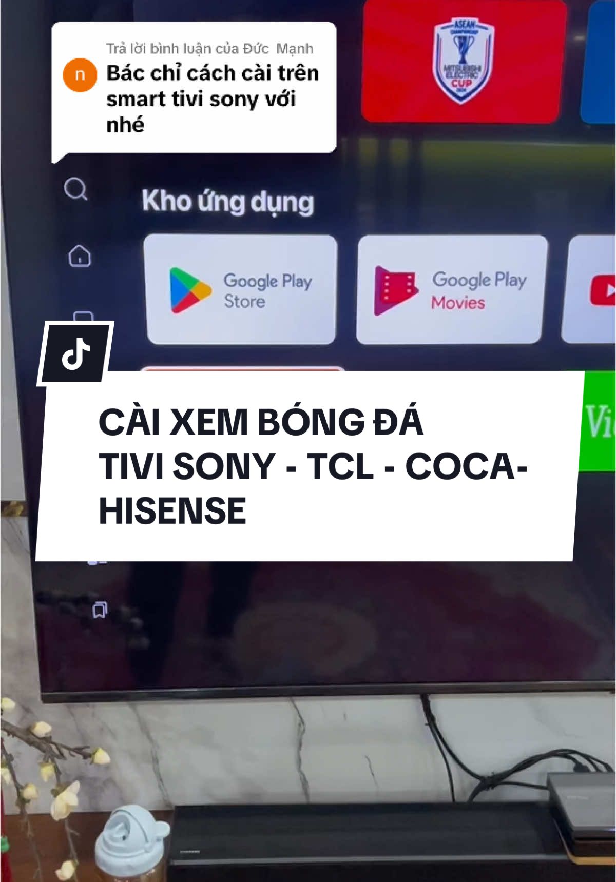 Trả lời @Đức Mạnh Tivi Sony hay TCL hay Tivi Android như Coca ,Hisen đều cài xem bóng đá như này nhé #tivisony #tivitcl #tivicoca#tivihisense #caixembongda 