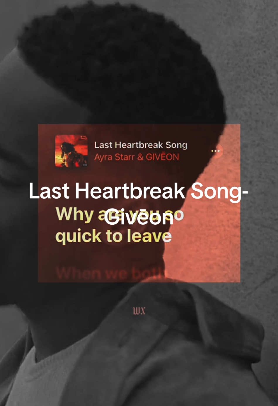 “Last heartbreak song” - @GIVĒON & @AyraStarr⭐️ #fypシ゚ #giveon #ayrastarr #tyla #rnbvibes #heartbreak #edit #lyrics #musica #loveyou 