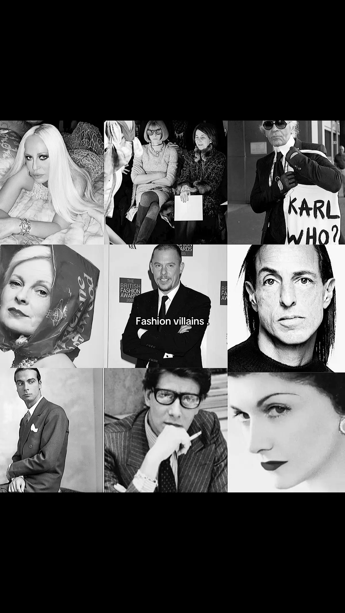 They changed the fashion world #fashion #highfashion #fashiontiktok #fashiontok #annawintour #karllagerfeld #cocochanel #balenciaga #rickowens #donatellaversace #ysl #alexandermcqueen #viviennewestwood #foryoupage #recommendations #designer #design 