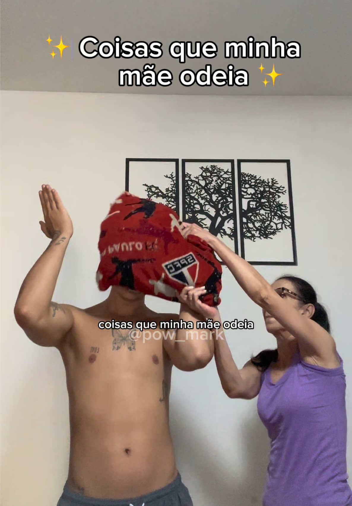 COISAS QUE MINHA MÃE ODEIA 🤣 #pow_mark #viral #tiktok #pravoce #fy #foryou 