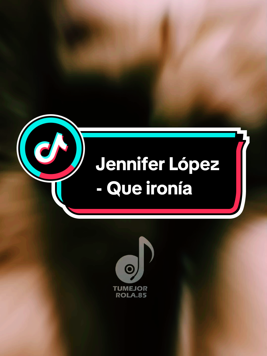 Jennifer López | Que ironía #jenniferlopez #queironia #soloclasicos #clasicosporsiempre #tumejorrola85 