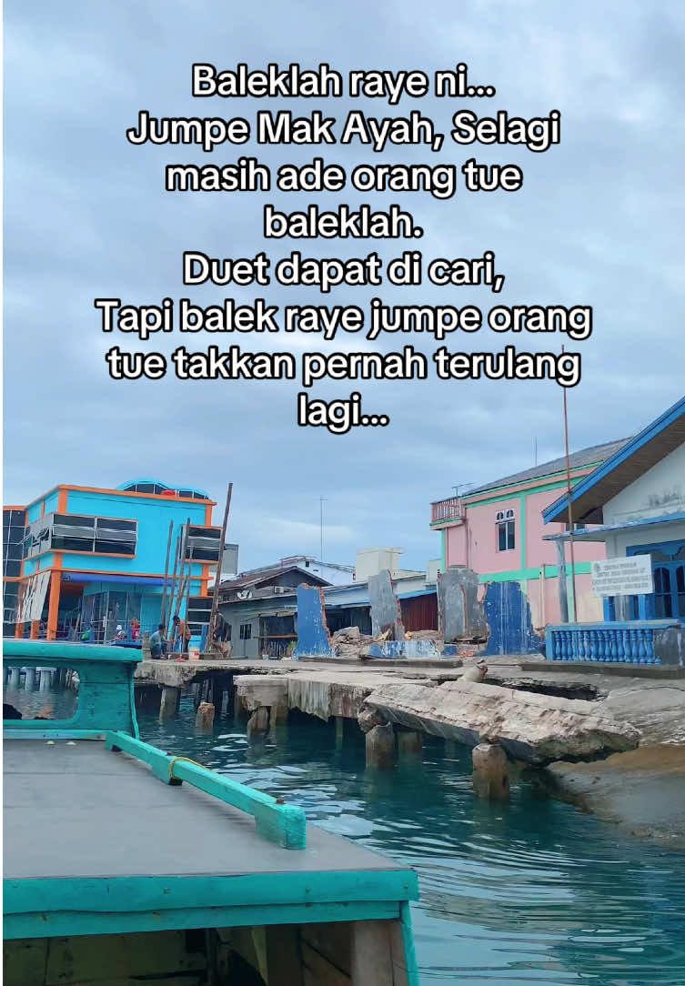 Baleklah raye ni..orang tue tak butuh duet kite, die butuh kite balek jumpe die😥😢 #fyp #beranda #melayu #melayupride #raya2025 #laguraya #balekkampung 