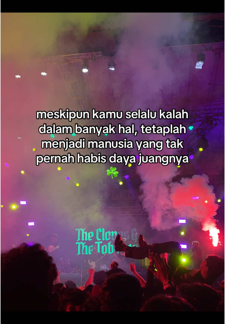 atur ulang nafasmu, selaraskan lagi langkahmu✊ #theclovesandthetobbaco #celticpunk #tcatt #biarkanberlari 