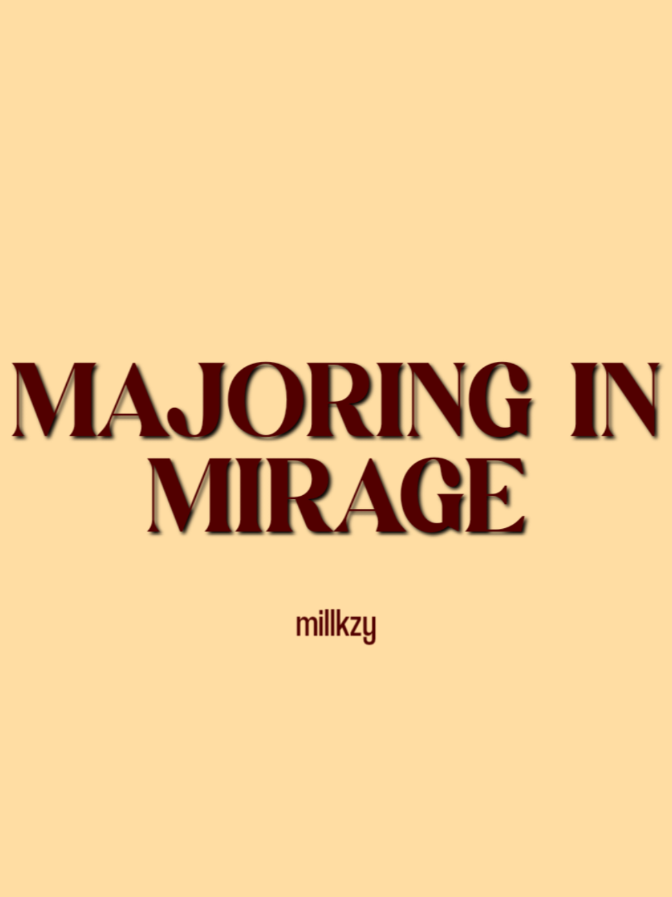 MAJORING IN MIRAGE>>>#aesthetic #lyrics #fyp 