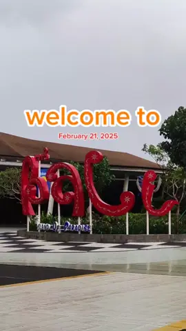 Welcome to Bali #latepost🤭 #February21, 2025 #welcometobali🙏😇 #airport #holidaytime #acarakebersamaanpusbisindo #balikerenindah 