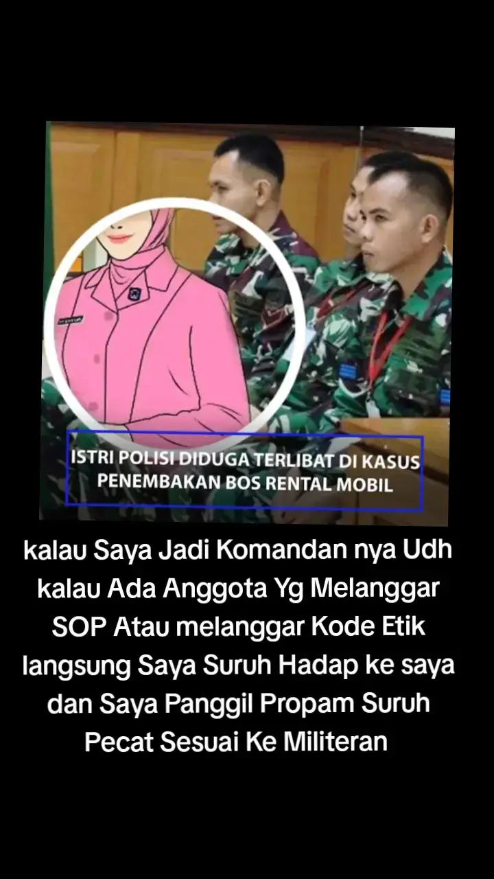 Kalau Saya Jadi Komandan nya udh Saya Suruh Menghadap ke Saya dan Saya Panggil Propram Untuk Pecat Sesuai Kode Etik TNi ANGKATAN DARAT #MohonizinJendral🫡🫡 #FYPPPPPP #fyppppppppsidoarjo #fypppppppp #FYPPPPPP 