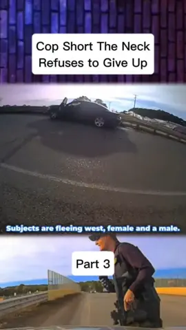 Cop Shot The Neck Refuses to Give Up P4 #cops #copsoftiktok #police 