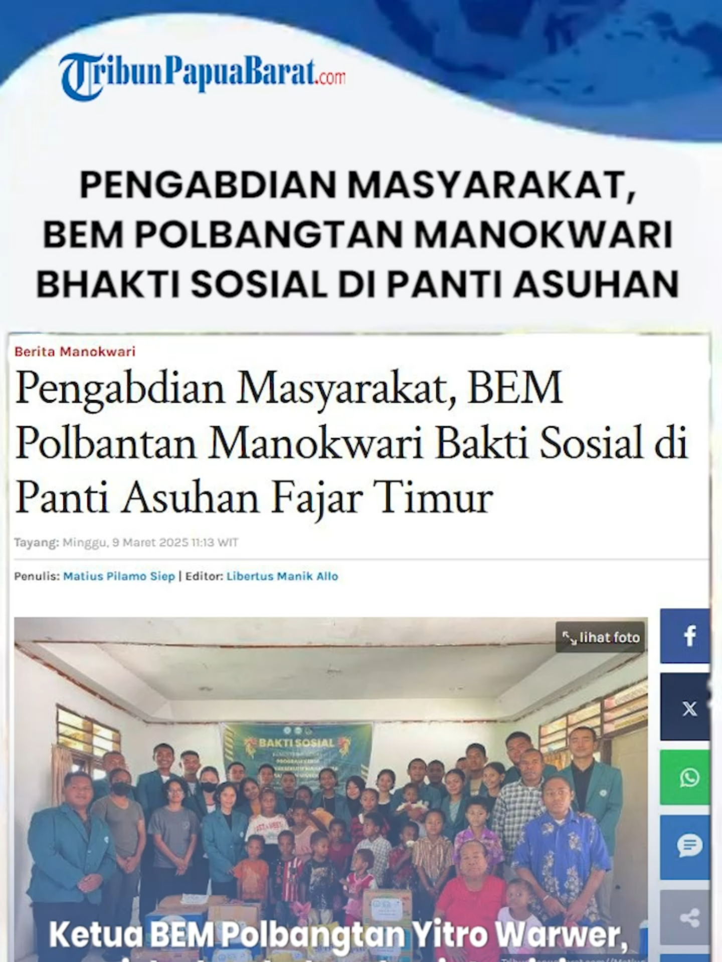 Pengabdian Masyarakat, BEM Polbantan Manokwari Bakti Sosial di Panti Asuhan Fajar Timur TRIBUNPAPUABARAT.COM, MANOKWARI - Badan Eksekutif Mahasiswa (BEM) Politeknik Pembangunan Pertanian (Polbangtan) mengadakan kegiatan bakti sosial di Panti Asuhan Fajar Timur, Manokwari Utara, Papua Barat, Sabtu (8/3/2025).  Kegiatan ini mengusung tema 