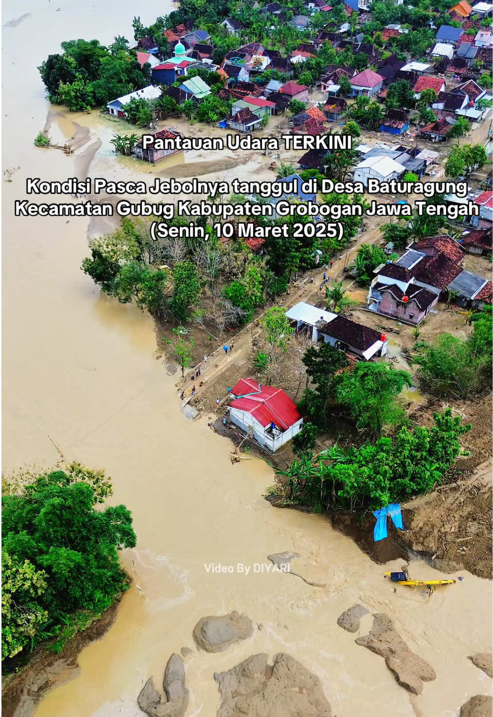 Pantauan Udara TERKINI Kondisi Pasca Jebolnya tanggul di Desa Baturagung Kecamatan Gubug Kabupaten Grobogan Jawa Tengah (Senin, 10 Maret 2025) #tanggul #jebol #banjir #baturagung #gubug #grobogan #dronephotography #dronevideo #diyari 