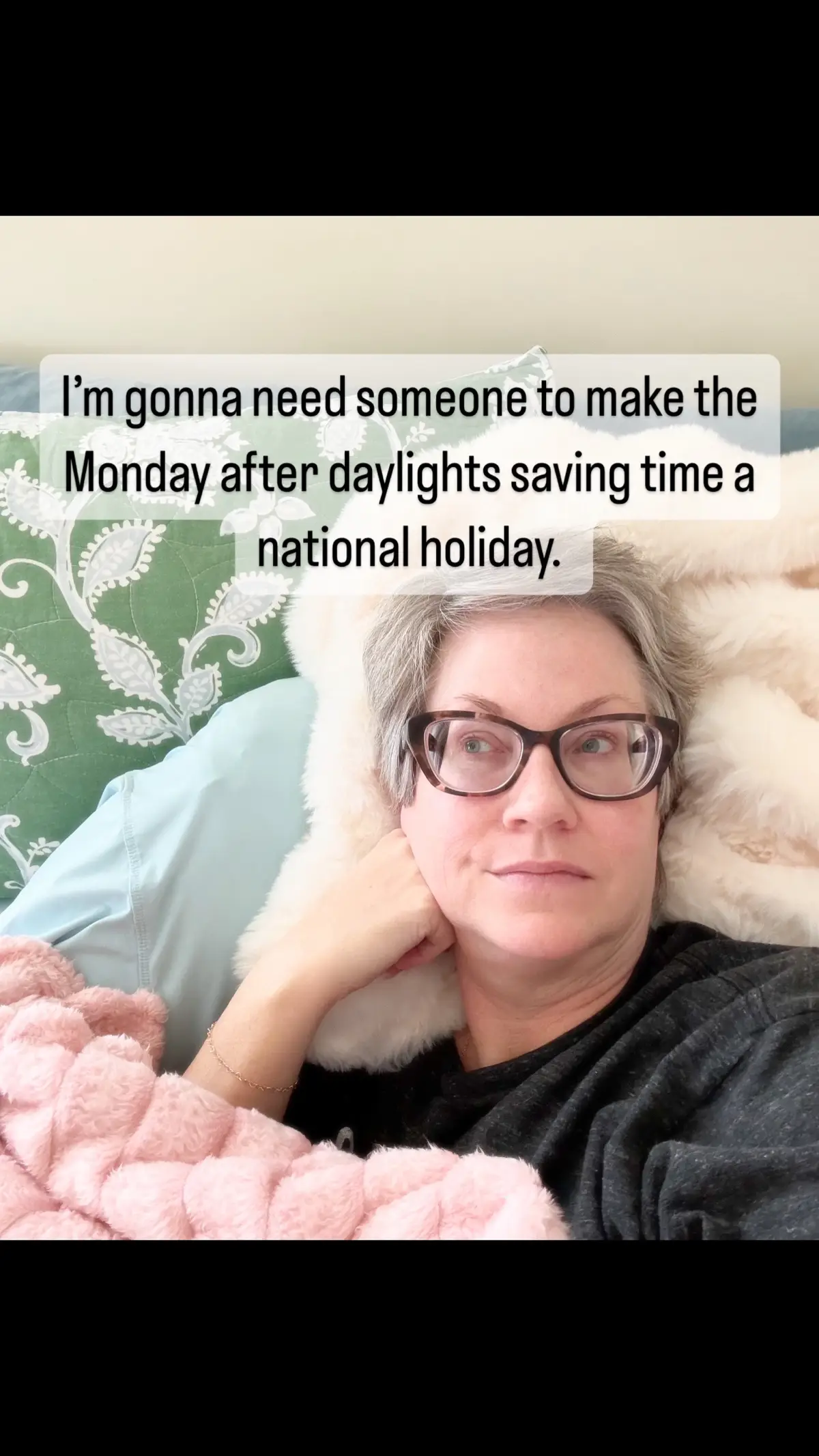 #daylightsavings #nationalholiday #sotired 