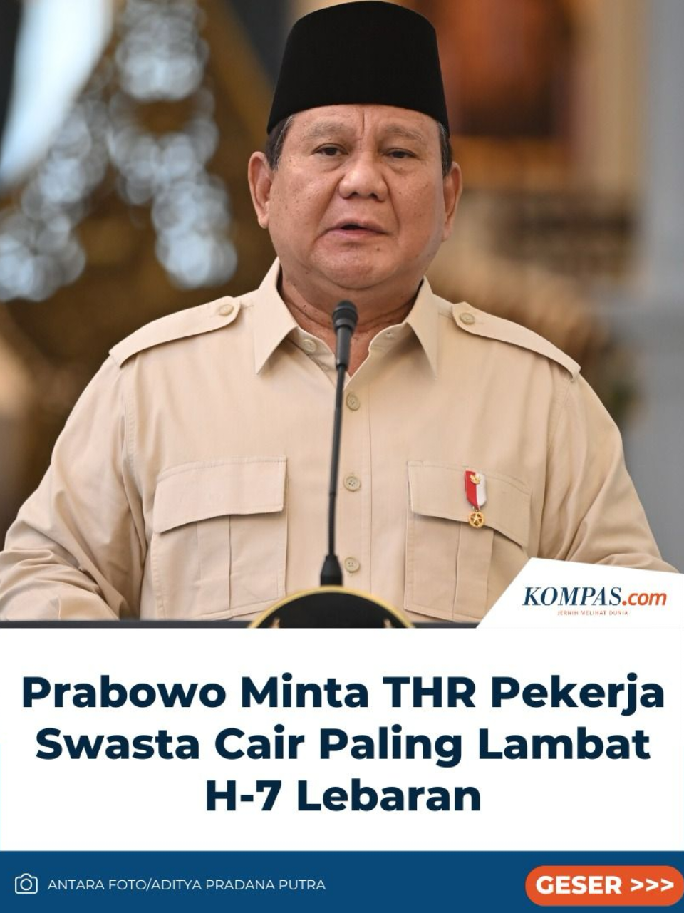 Presiden Prabowo Subianto meminta agar THR untuk pekerja swasta, Badan Usaha Milik Negara (BUMN), dan Badan Usaha Milik Daerah (BUMD) cair paling lambat H-7 sebelum Hari Raya Idul Fitri 2025. Kabar ini disampaikannya di Istana Merdeka, Jakarta Pusat, Senin (10/3/2025). 