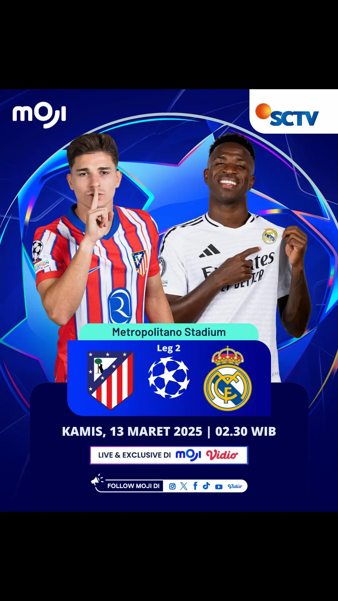 Pertarungan sengit Madrid Derby berlangsung di leg ke-2 babak 16 UCL Saksikan Leg 2 antara Atletico Madrid vs Real Madrid  Kamis, 13 Maret 2025 pukul 02.30 WIB Live di Moji & Vidio #MojiSports #UCLdiMoji #UCL #ChampionsLeague #SepakBolaDiMoji #SCTVSports