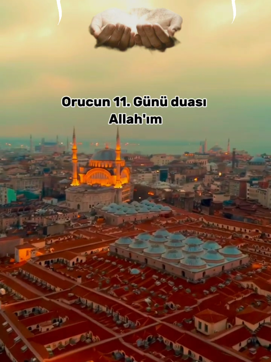 #ramazan #oruç #orucun11günü #orucun11günüduası #orucunonbirincigünüduası #dua #oruçduası #ramazanduası #gününduası #dini #keşfetteyizzz #keşfetbeniöneçıkart #CapCut 