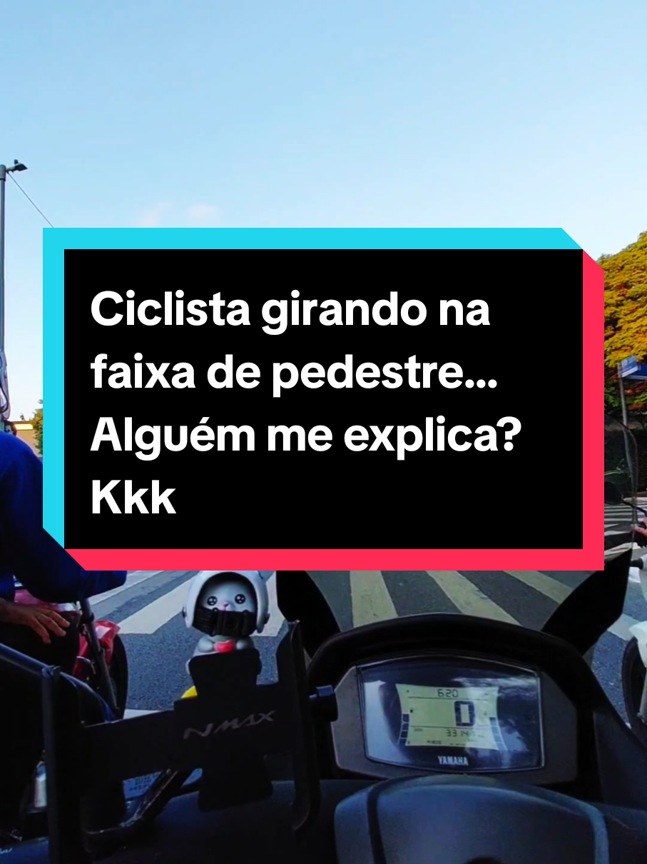 ciclista girando na faixa de pedestre... Alguém me explica? Kkkk . . . . . #moto #ciclistas #vaiprofy #jumotoca 