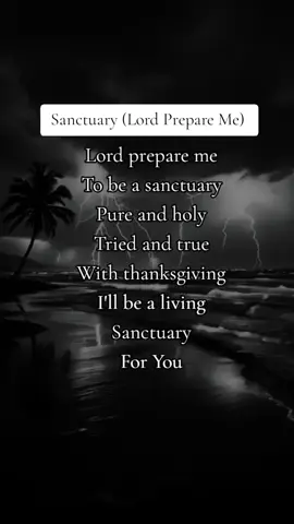 #lordpreparemetobeasanctuary 