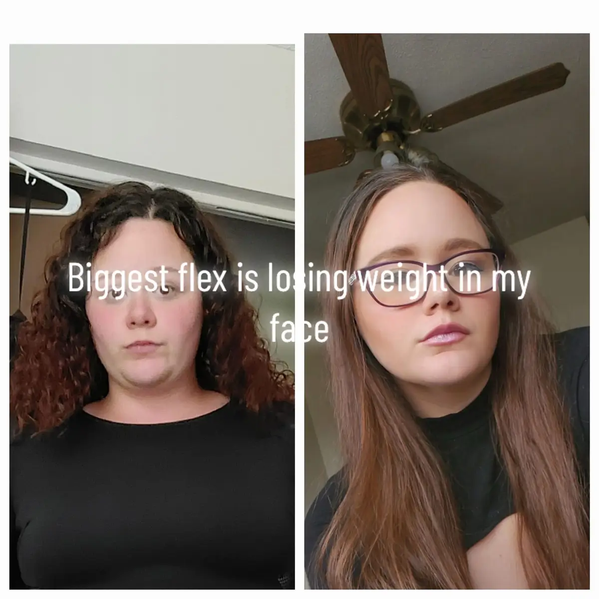 Biggest flex is losing weight in my face