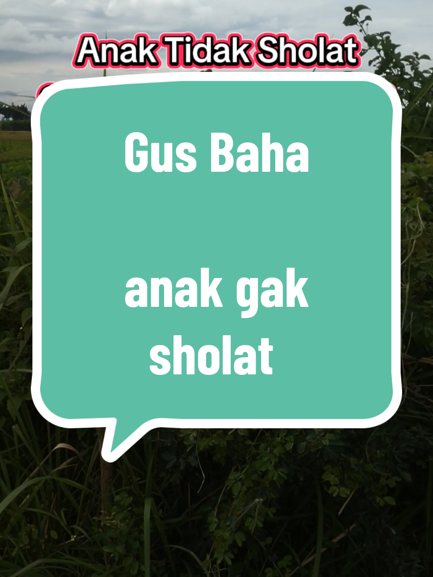 Ngaji Singkat Gus Baha  Anak gak sholat  #tiktok #trending #4u #fy #fyp #fypage #foryoupage #fypシ゚ #fyppppppppppppppppppppppp 