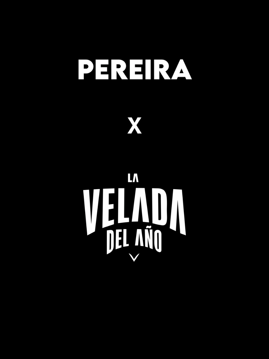 PEEREIRA X LA VELADA DEL AÑO V 🥊