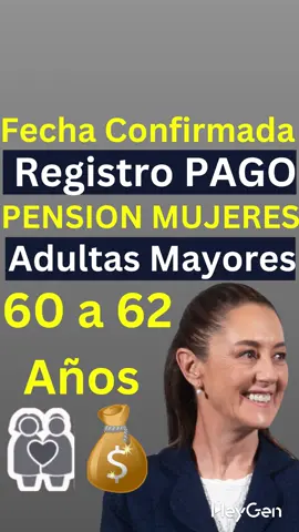 #confirma #bienestar #nueva #fecha #registro #pago #pension #adultasmayores #mujeres #60a64años #universal #pensionbienestar #mujeresconbienestar