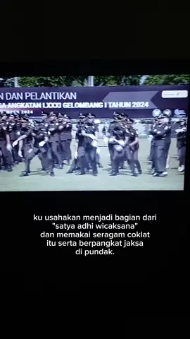 setelah gelar itu ku dapat, ku kejar adhyaksa muda itu #kejaksaan #kejaksaanri #jaksa 