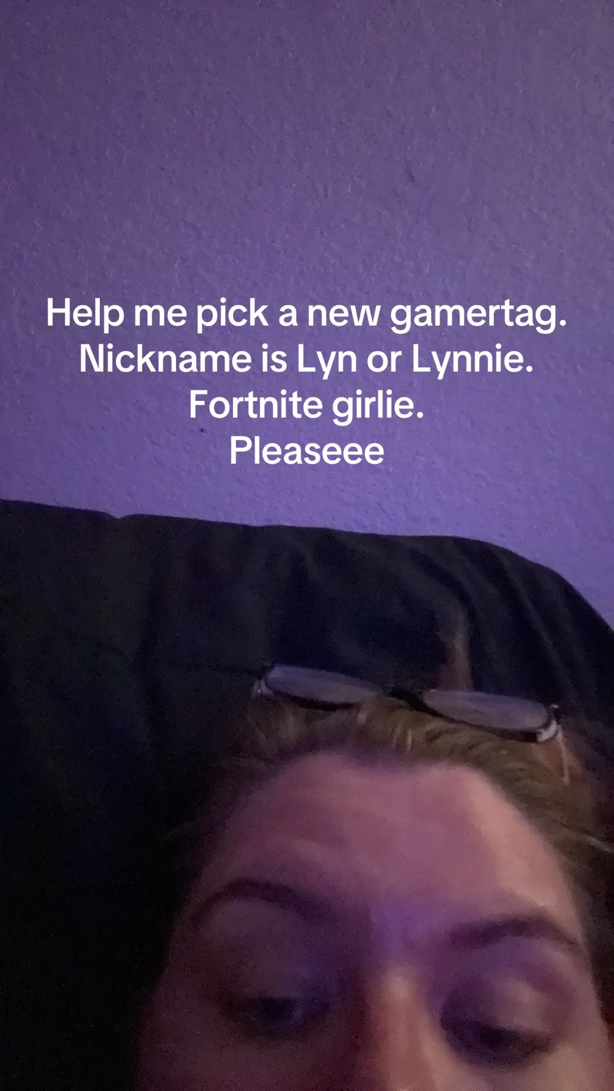 Help me think of a gamer tag 🥰