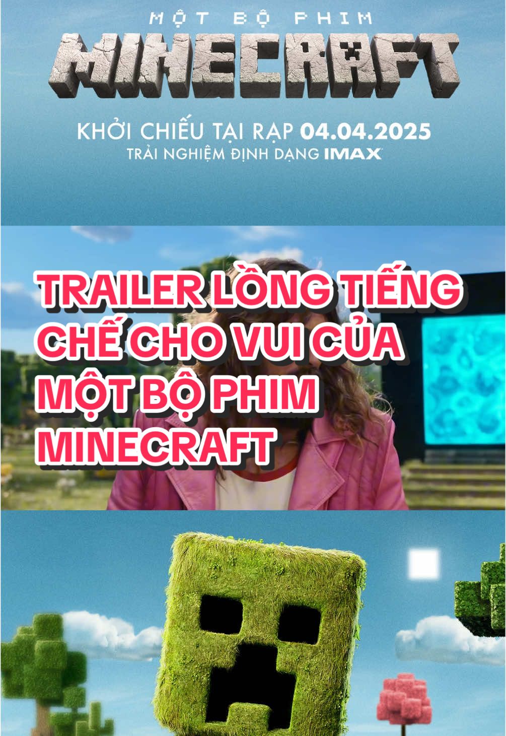 Hên quá ở Việt Nam kịp làm được 1 trailer lồng tiếng hài hài cho dui, chứ ở 🍊 chắc bắt làm 10 cái trailer k làm bị ch.í.ch đ.i.ệ.n  MỘT BỘ PHIM MINECRAFT khởi chiếu 04.04.2025 #motbophimminecraft #aminecraftmovie #Minecraft #jackblack #jasonmomoa #emmamyers #filmtok #movietok #tiktokgiaitri #tiktoksoiphim #newreleases 