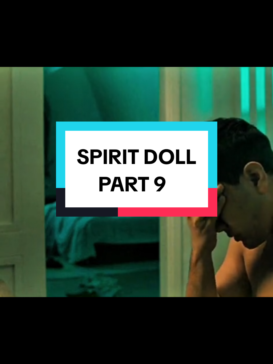 ✨SPIRIT DOLL PART 9 #hantuindonesia #hantutheseries #hantuviral #hororstory #fypp #fypviralシviral #fyppppppppppppppppppppppp #fypviraltiktok🖤シ゚☆♡ #fypviralシviral 