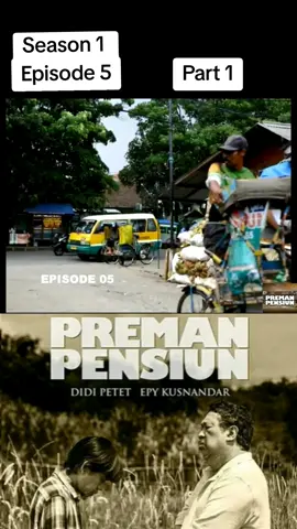 Season 1 Episode 5 #Part1 #premanpensiun #fyp #2025 #ramadhan 