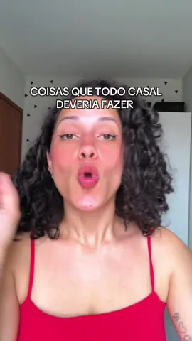 Coisas que todo casal deveria fazer